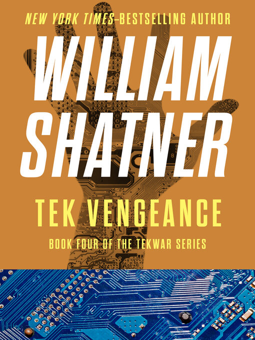Title details for Tek Vengeance by William Shatner - Available